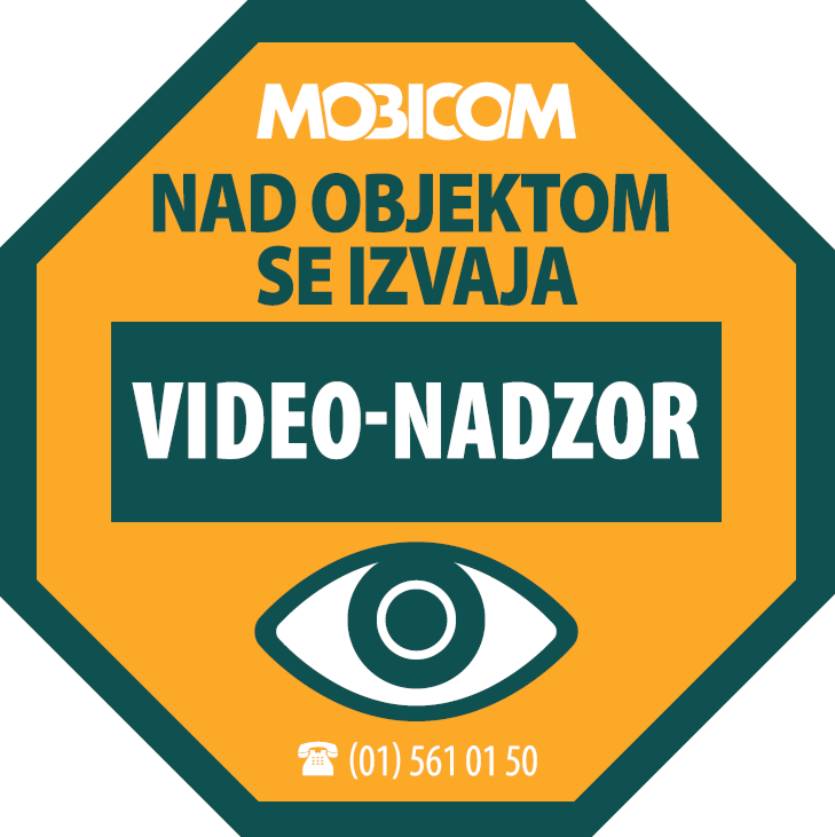 Objekt je pod video nadzorom Objekt je pod video nadzornim sistemom